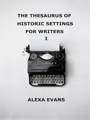 cover image of The Thesaurus of Historic Settings